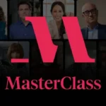 How MasterClass Is Creating a New Experience in Digital Learning