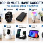 Top 10 Amazing Gadgets You Should Buy Online This Month to Make Your Life Smarter